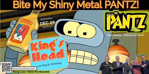 Bite My Shiny Metal Pantz event at the King\u2019s Head Pub!