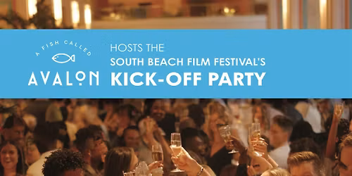 Kick off Party for South Beach Film Festival