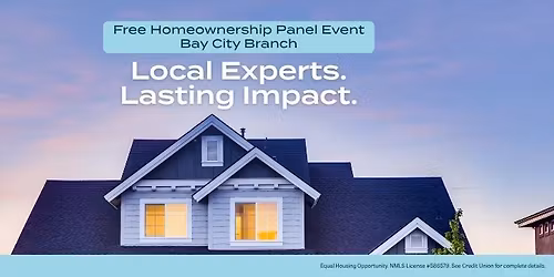 FREE Homeownership Panel - Bay City Branch