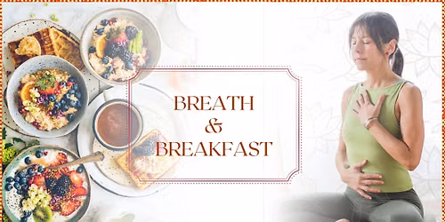 Breath and Breakfast