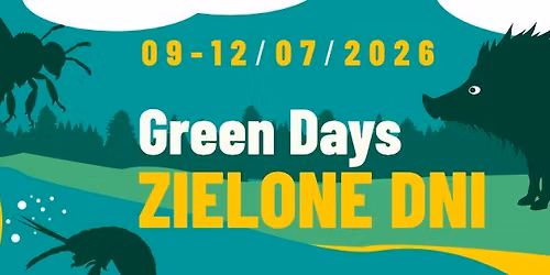 \ud83c\udf3f ZIELONE DNI 2026 -\nBezpiecze\u0144stwo dla wszystkich \/ Security for All, 9\u201312 lipca 2026\n