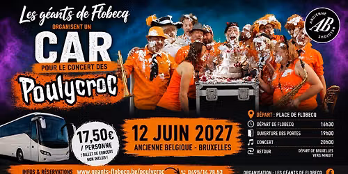 Car pour le concert des 30ans des Poulycroc au d\u00e9part de Flobecq