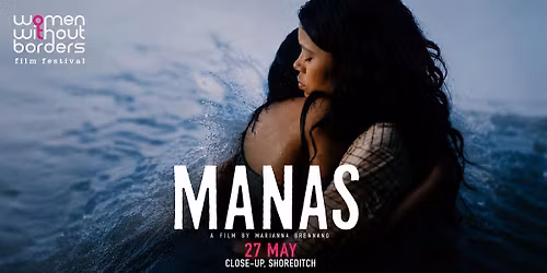 Feature Screening  Manas + Q&A  | Close-Up Cinema
