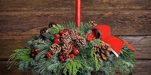 Christmas Centerpiece Workshop