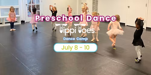 Preschool Tippi Toes Dance Summer Camp