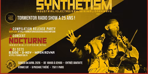 Synthetism 2 : Tormentor & M-Tronic Anniversary + NOCTURNE (live act)