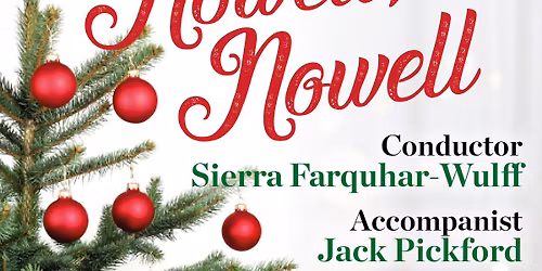 Ryton Chorale Presents: Nowell, Nowell