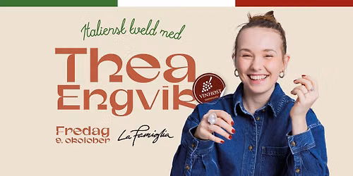 F\u00e5 Billetter! En italiensk kveld med Thea Engvik p\u00e5 La Famiglia 9. oktober 2026