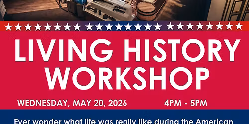Living History Workshop