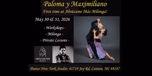 Abr\u00e1zame M\u00e1s Workshops & Milonga with Paloma y Maximiliano