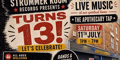 Strummer Room Records Presents...13th Anniversary All-Dayer