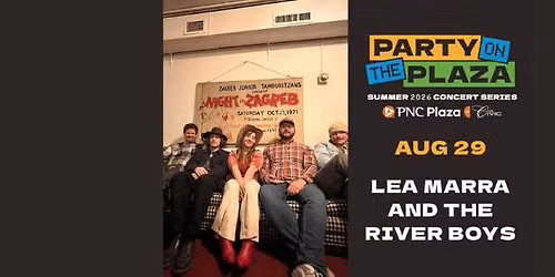 Party on the Plaza: Lea Marra and the River Boys