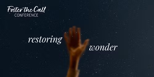 Foster the Call Conference 2026