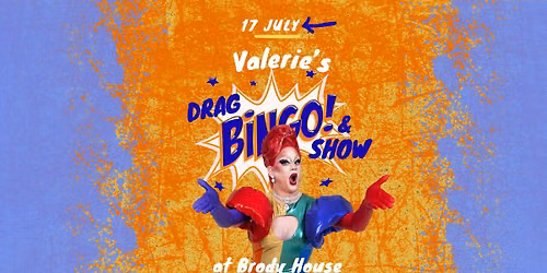 Valerie's Drag Bingo - July edition \ud83e\udde1