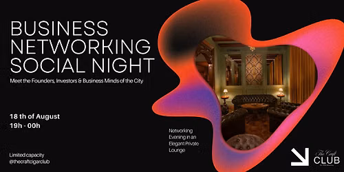 Networking Social Night | Founders, Investors & Professionals