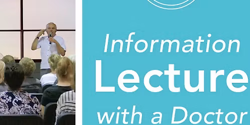 Lecture with a Licensed Doctor from Germany