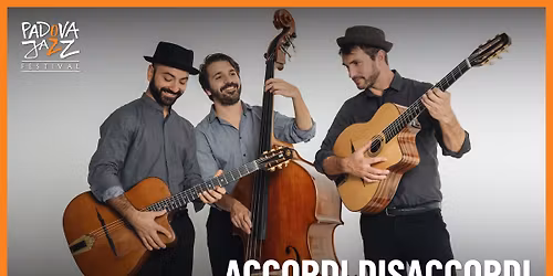 Accordi Disaccordi \u2022 Padova Jazz Festival 2025