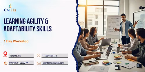 Learning Agility & Adaptability Skills \u2013 1 Day Workshop in Toronto