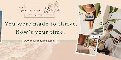 Thrive and Unwind: A Business Retreat for Growth and Renewal