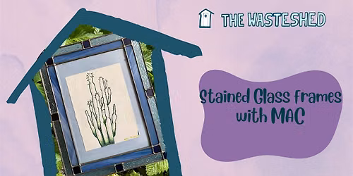 Stained Glass Picture Frames - 2 Sessions