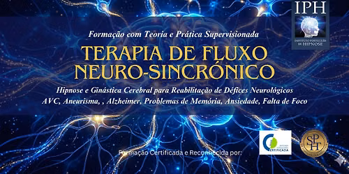 CURSO DE TERAPIA DE FLUXO NEURO-SINCR\u00d3NICO (FNS) - ONLINE E PRESENCIAL LISBOA - JULHO E SETEMBRO\u201926