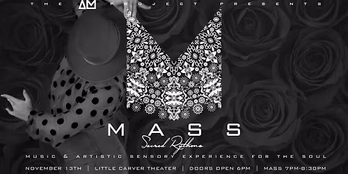 The AM Project: MASS 2025