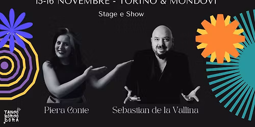 15-16 NOVEMBRE Sebastian de la Vallina e Piera Conte a Torino e Mondov\u00ec