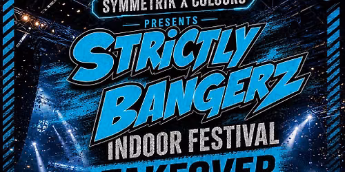 Strictly Bangerz Indoor Winter Festival