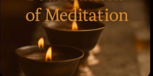 Foundations of Meditation Weekend Training