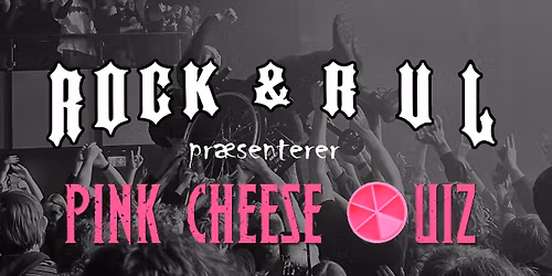 Pink Cheese Quiz ft. Rock & Rul
