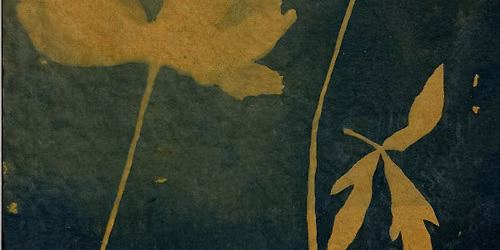 Cyanotype Workshop: Experimenting with Paper and Fabric