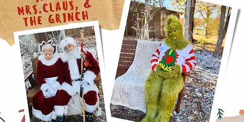 Santa, Mrs. Claus, & The Grinch will be at the FARM!❤️💚