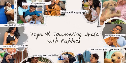 Puppy Yoga & Journalling Circle at Bistrograph, Adyar