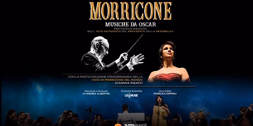 Omaggio a Morricone - Musiche da Oscar (SPECIAL GUEST SUSANNA RIGACCI) || Teatro Petruzzelli - Bari