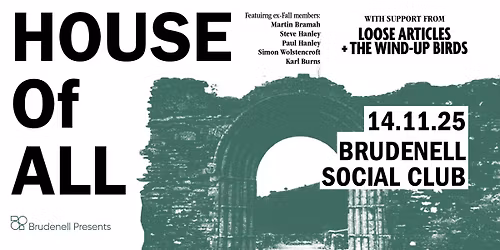 House Of All, Live at The Brudenell