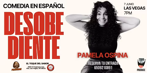 DESOBEDIENTE   COMEDIA EN ESPA\u00d1OL PAMELA OSPINA