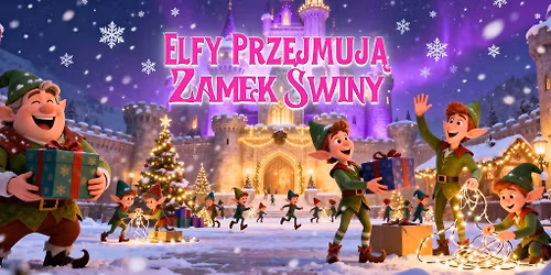 Elfy Przejmuj\u0105 Zamek \u015awiny