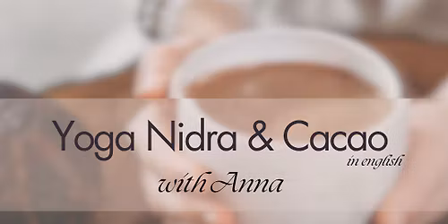 Yoga Nidra + Cacao Year-end Ritual 