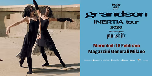 grandson | Inertia Tour 2026 | Live in Milan