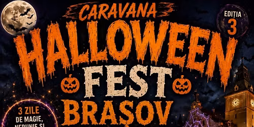 HALLOWEEN FEST BRASOV  EDITIA A 3 A 