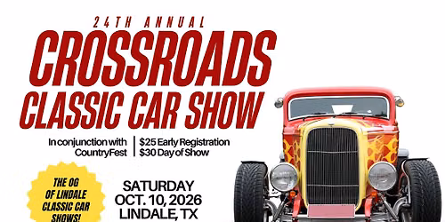 24th Annual Crossroads Classic Car Show (Lindale, TX)
