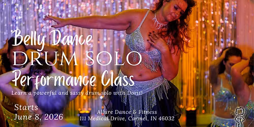 Allure Belly Dance Performance Class ~ Drum Solo with Dorit!