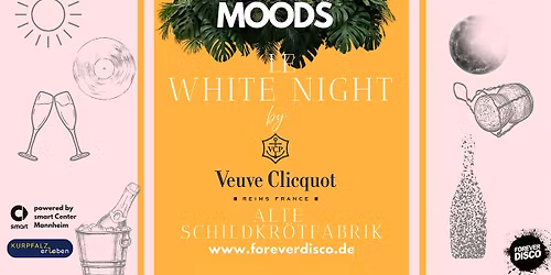 MOODS VEUVE CLICQUOT WHITE NIGHT X ALTE SCHILDKR\u00d6TFABRIK