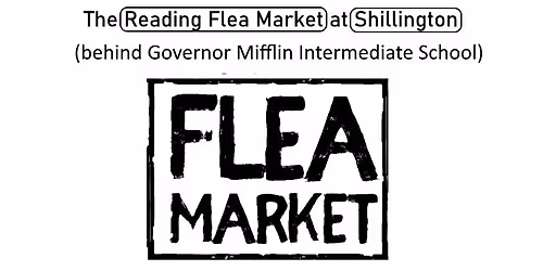 5\/2 Reading Flea Market @ Governor Mifflin Intermediate