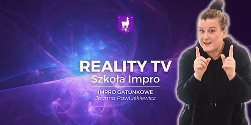 Reality tv \u2014 Joanna Pawlu\u015bkiewicz