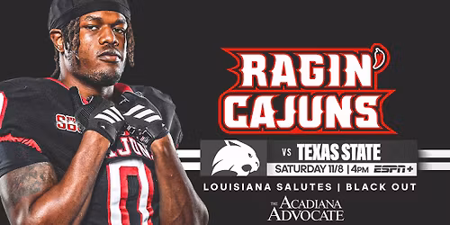 Louisiana vs Texas State - LOUISIANA SALUTES & BLACK OUT