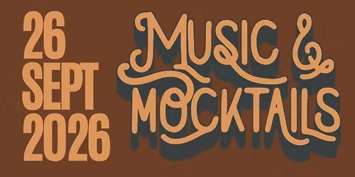Music and Mocktails 2026