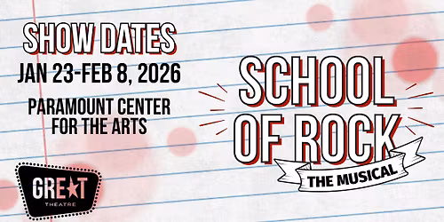 GREAT Theatre presents "School of Rock The Musical"