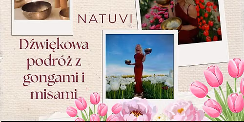 D\u017awi\u0119kowa podr\u00f3\u017c  z gongami i misami tybeta\u0144skimi