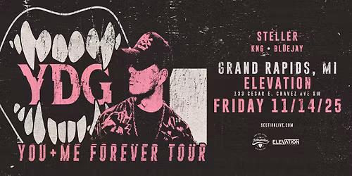 YDG - You + Me Forever Tour at Elevation - Grand Rapids, MI